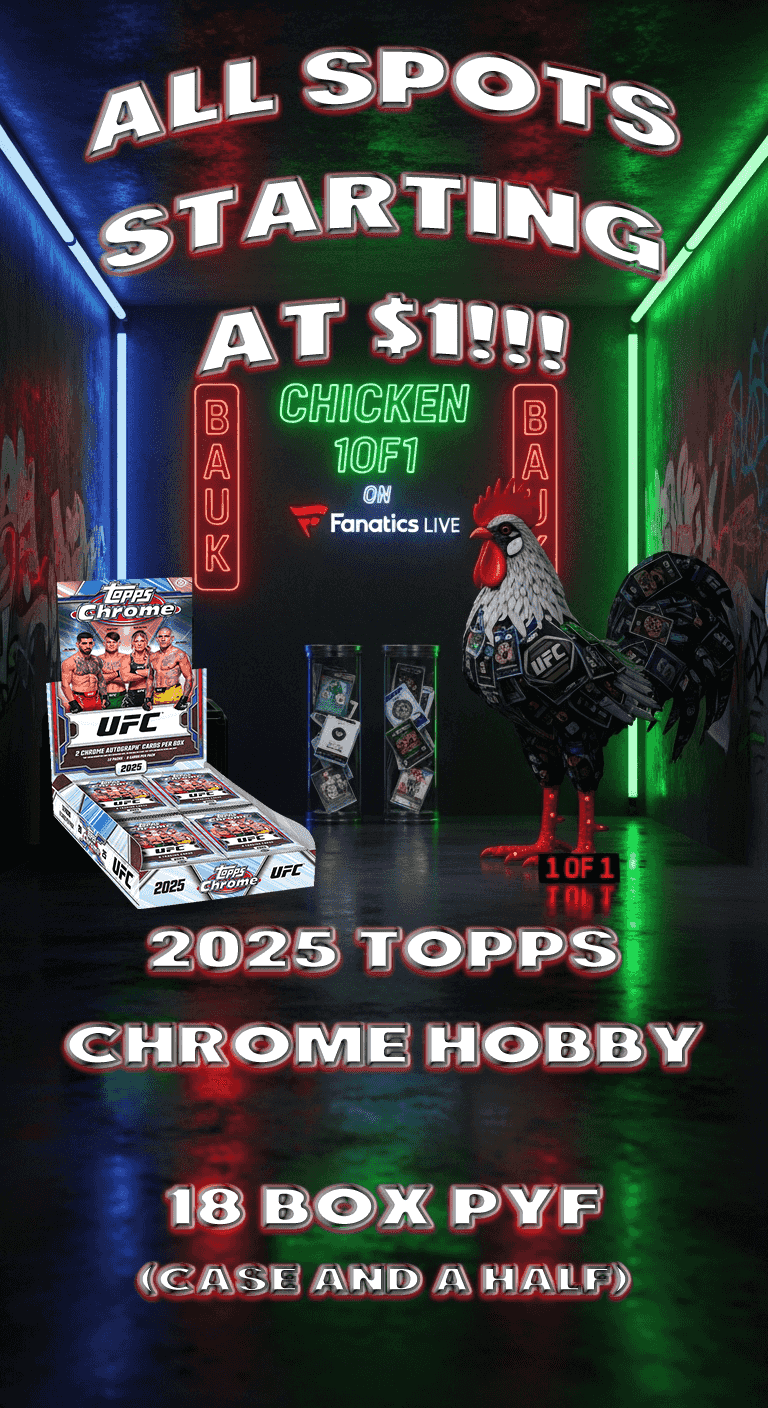 Chicken1of1 - $1 STARTS- 2025 Topps Chrome Hobby UFC 18 BOX PYF (1 AND ...