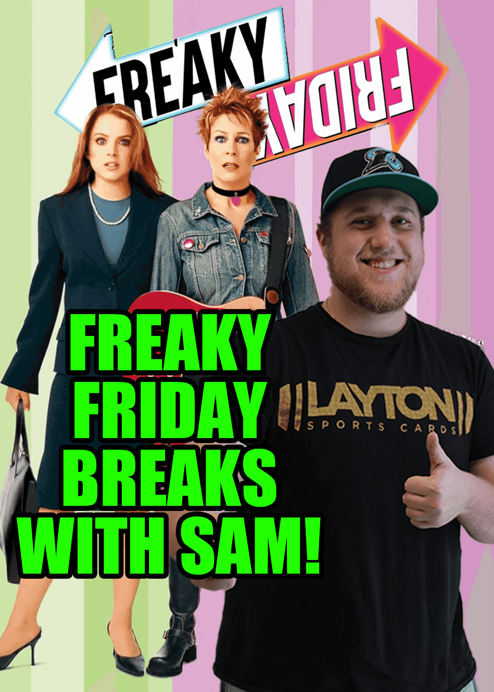 Layton Sports Cards - Freaky Friday Breaks w/ Sam @ LSC! on Fanatics Live