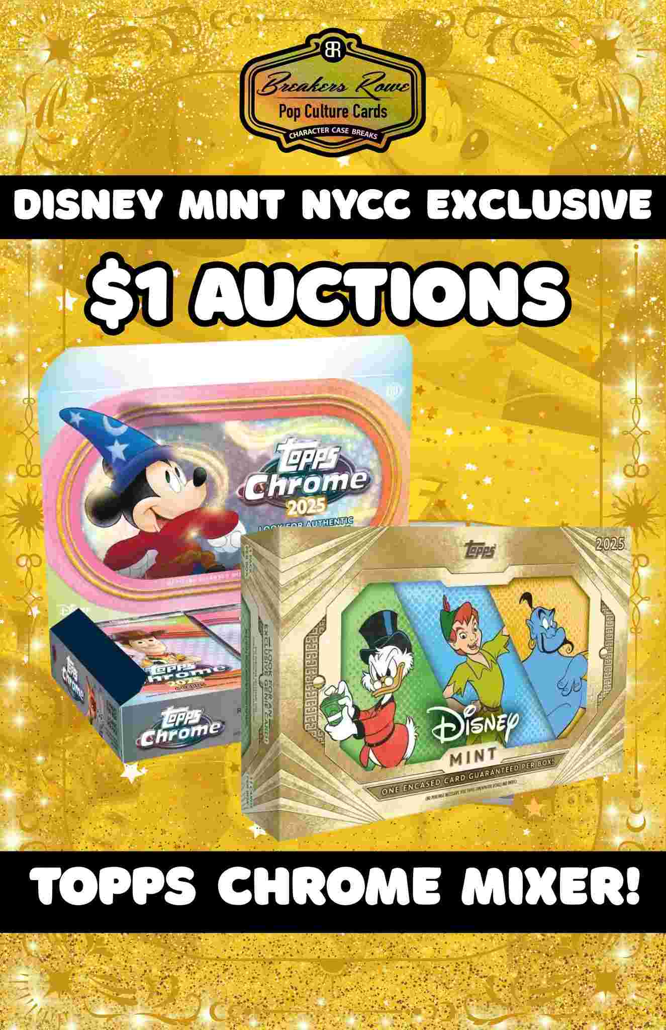 BreakersRowe - $1 Starts - 2025 Disney Mint & Topps Chrome Disney Mixer ...