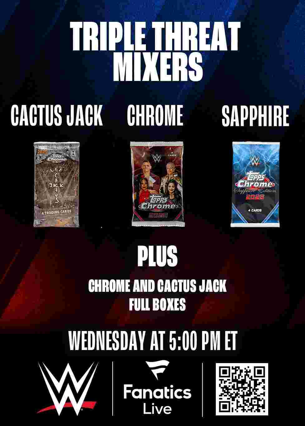WWE - Triple Threat Mixers, plus spots available for 12/17 half case ...