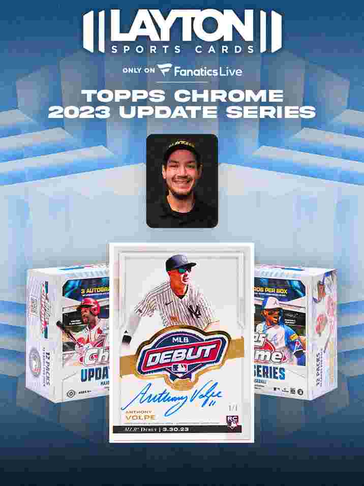 Layton Sports Cards - EARLY PREVIEW! 2023 Topps Chrome MLB Update ...
