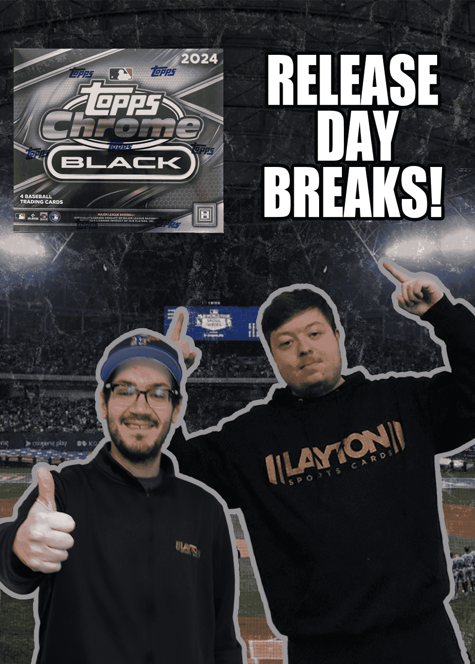 Layton Sports Cards - Topps Chrome Black Release Day! on Fanatics Live