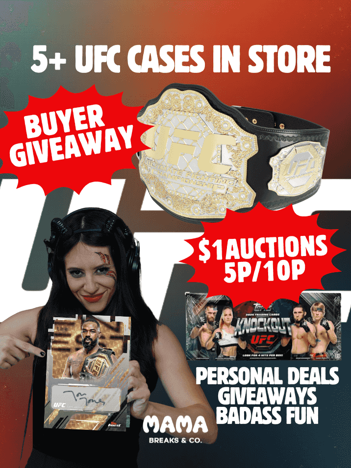 Mama Breaks - UFC 322 Celebration! 5 Case UFC Finest Pick Your Fighter ...